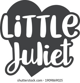 Little Juliet | Valentine's day quote