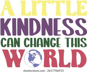 A little kindness can change this world