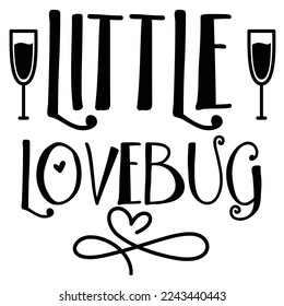 Little Love Bug, Happy valentine's day shirt Design Print Template Gift For Valentine's