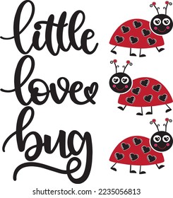 Little Love Bug, Heart, Valentines Day, Love, Be Mine, Holiday, Vector Illustration File