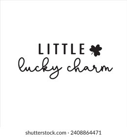 little lucky charm background inspirational positive quotes, motivational, typography, lettering design