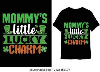 mommy’s little lucky charm t shirt