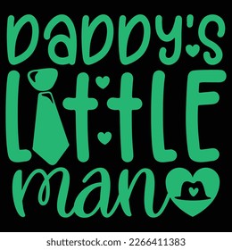 Daddy’s Little Man - Dad Retro T-shirt And SVG Design. Retro Happy Father's Day, Motivational Inspirational SVG Quotes T shirt Design, Vector EPS Editable Files.