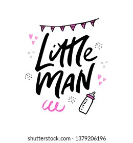 Little man lettering hand drawn illustration. Ink calligraphy with baby feeding bottle and garland. Gender reveal party vector greeting card. Baby shower, arrival party celebration invitation card