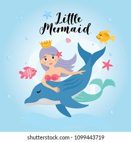 Little mermaid. Summer greeting card with underwater creatures - mermaid, dolphin, seashells. Hand drawn typography.
