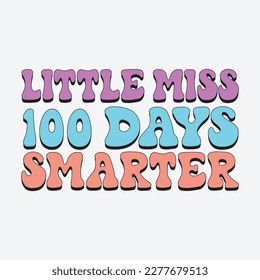 Little Miss 100 Days Smarter T-shirt design