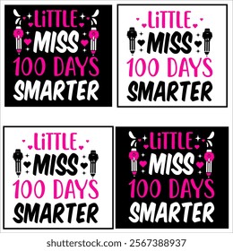  Little Miss 100 Days Smarter   children, education, kindergarten, student,school, typography, teacher, back to school, study, print, shirt, class, colorful t-shirt design

