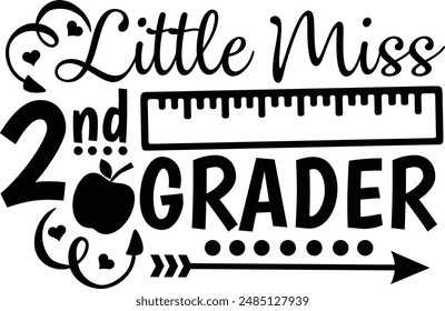 Little Miss 2nd Grader Back To School Typography Design