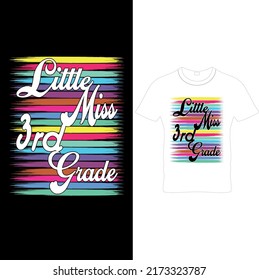  Little Miss 3rd Grade- Back to School T-Shirt Design – Printable Sublimation Design.