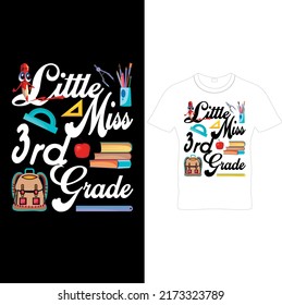  Little Miss 3rd Grade- Back to School T-Shirt Design – Printable Sublimation Design.