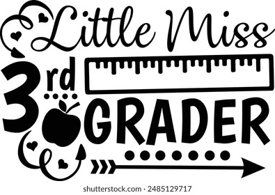 Little Miss 3rd Grader Back To School Typography Design