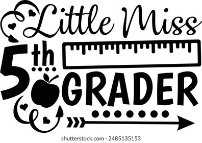 Little Miss 5th Grader Back To School Typography Design