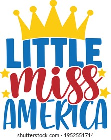 Little Miss America - 4th Of July Design