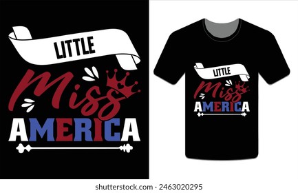 Little Miss America, 4th of July t-shirt design vector illustration