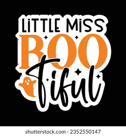 Little Miss Boo Tiful, Halloween quotes SVG cut files