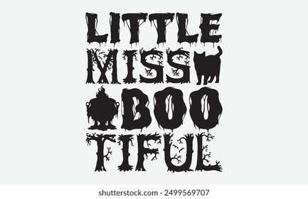 Little miss boo tiful - Diseños de camiseta de tipografía de Halloween, citas motivacionales con letras a mano Diseño de Vector de tipografía, Ilustración vectorial con letras dibujadas a mano, para póster, sudadera con capucha.