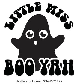 Little Miss Boo Yah - Happy Halloween T shirt Design, Happy Halloween, thanksgiving Quotes Design, Vector EPS Editable Files Bundle, can you download this Design.