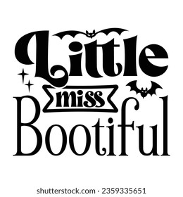 Little Miss Bootiful, Halloween SVG Design Template vector file.