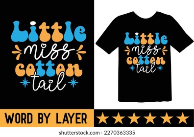 Little Miss Cotton Tail svg t shirt design