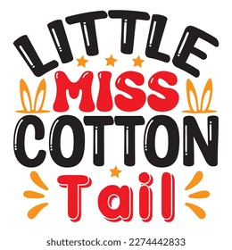 Little Miss Cotton Tail T-Shirt Design Vector File