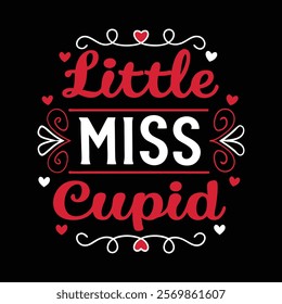 Little Miss Cupid Design with Hearts and Swirl Typography for Romantic and Valentine's Day Themes	