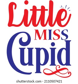 little miss cupid t shirt design, vector file.