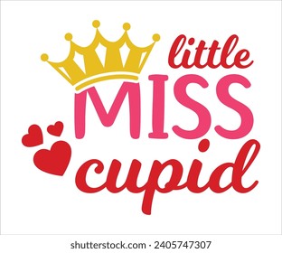 Little miss cupid T-Shirt, Heart T-Shirt, Groovy Valentine Shirt, kids Valentine, February 14, Love Shirt, Be mine, My first valentine's day, Cut File For Cricut And Silhouette