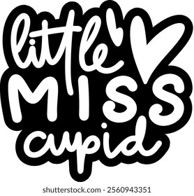 little miss cupid valentines day black vector graphic design and cut file