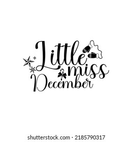 Little miss December t-shirt design