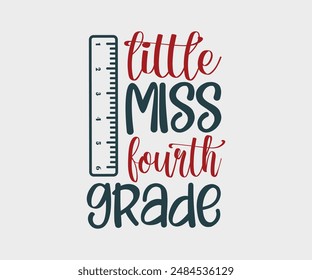 little miss First, Second, Third, Fourth, Fifth, Sixth grade, Teacher Gift ,First Day Of School ,Kids Back To School T shirt, Gaming School T shirt