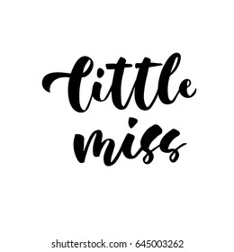 Little Miss Hand Lettering Quotes Print Stock Vector (Royalty Free ...