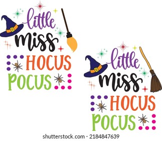 Little Miss Hocus Pocus Halloween Vector File
