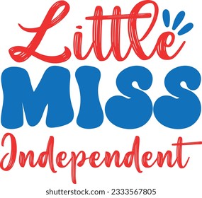  Little miss Independence T-shirt Design