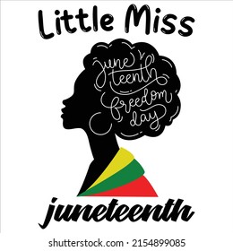 Little miss Juneteenth , Happy Juneteenth independence day shirt print template typography design for vector file.