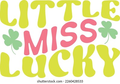 Little miss lucky Best T-shirt Design for St.Patrick's Day Retro SVG in 2023.
