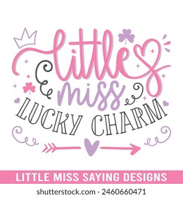 Little miss lucky charm design, Little miss saying designs