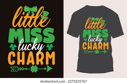 Little Miss Lucky Charm, St Patrick's day t-shirt Design