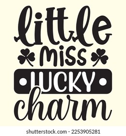 Little Miss Lucky Charm  t shirt designs vector file 