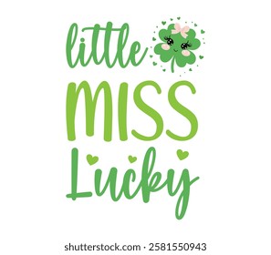 Little Miss Lucky - Happy St. Patrick typography T-shirt vector, Saint Patrick's Day gnome Illustration Design, lucky shamrock Clipart