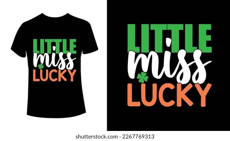 Little Miss Lucky St. Patrick's Day Typography T-shirt Design