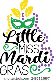 Little Miss Mardi Gras Fat Tuesday Typography Design