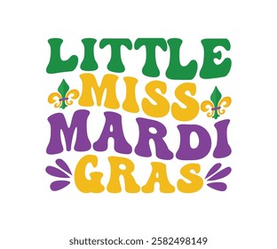 Little Miss Mardi Gras Retro, Mardi Gras T-shirt, Mardi Gras Festival, Cut Files For Cricut