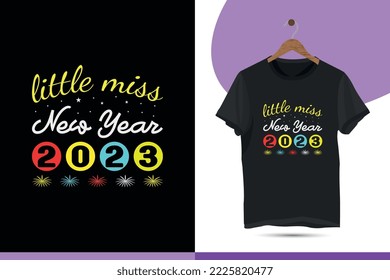 Little miss new year 2023. Funny happy new year vector design template.