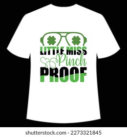 Little Miss Pinch Proof, St. Patrick's Day Shirt Print Template, Lucky Charms, Irish, everyone has a little luck Typography Design