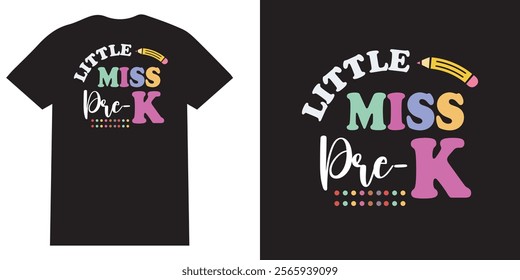 Little miss pre- k tshirt design , Back to School  PNG, Kindergarten, First Day Of School, School Png, Retro PNG, First Second Third Grade Design, School Png