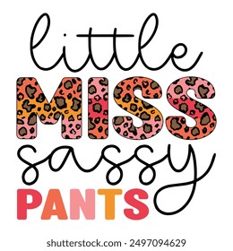 Little Miss Sassy Pants Sublimation Design Lover