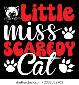 Little miss scaredy cat, design and vector file.