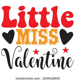 Little Miss Valentine T-Shirt Design Vector File