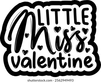 little miss valentine valentines day black vector graphic design and cut file