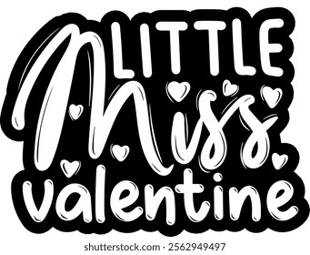 little miss valentine valentines day black vector graphic design and cut file